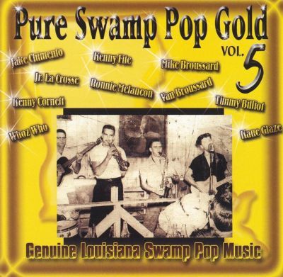 Various "Pure Swamp Pop Gold, Vol. 5" *CD* 2004