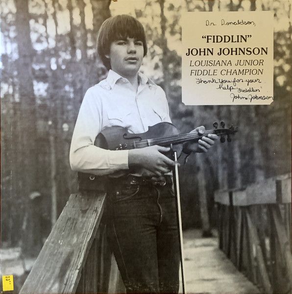 Fiddlin John Johnson "Louisiana Junior Fiddle Champion" EX+ 1983