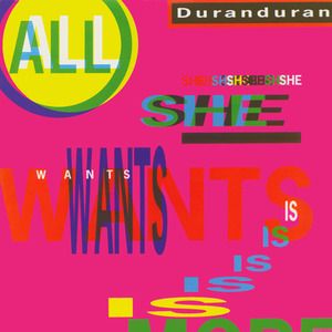 Duran Duran "All She Wants Is" {12"} NM 1988