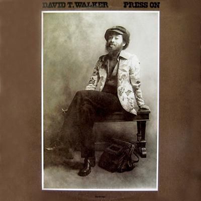 David T. Walker "Press On" EX+ 1973