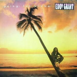Eddy Grant "Going For Broke" NM 1984