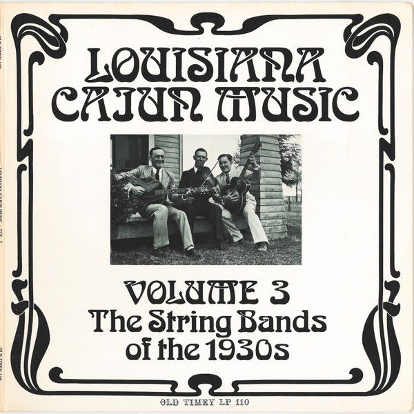 Various "Louisiana Cajun Music Volume 3 (The String Bands Of The 1930s)" EX+ 1971