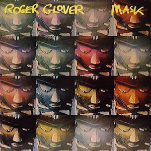 Roger Glover "Mask" NM 1984