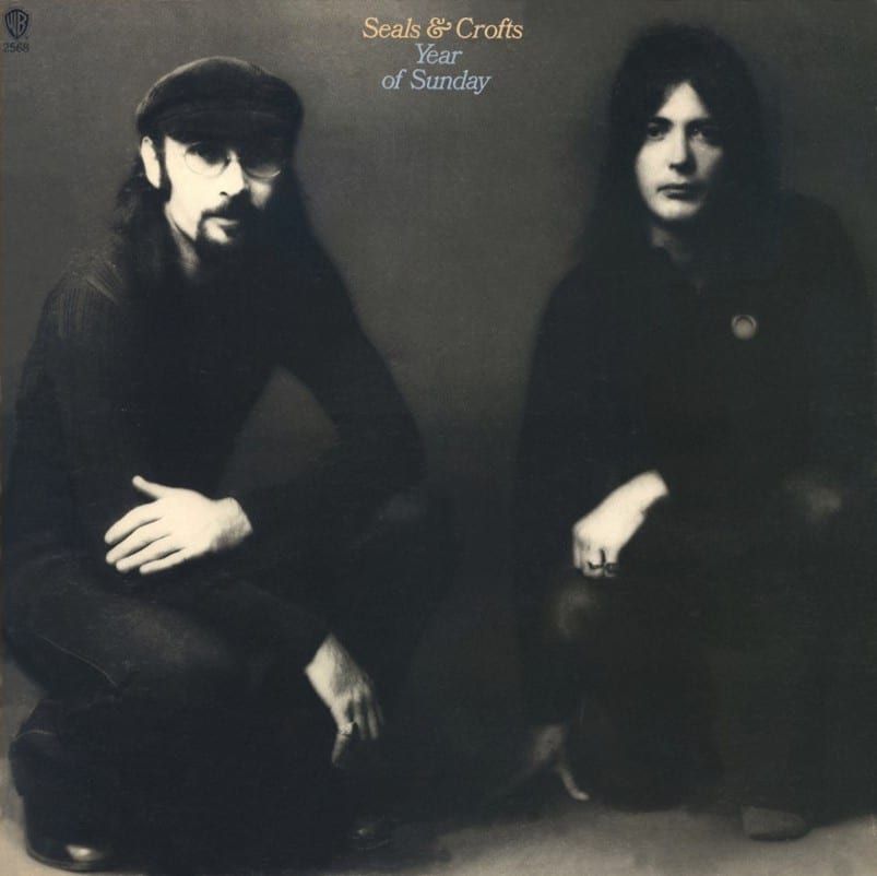 Seals &amp; Crofts "Year Of Sunday" VG+ 1971