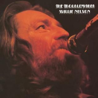 Willie Nelson "The Troublemaker" EX+ 1976