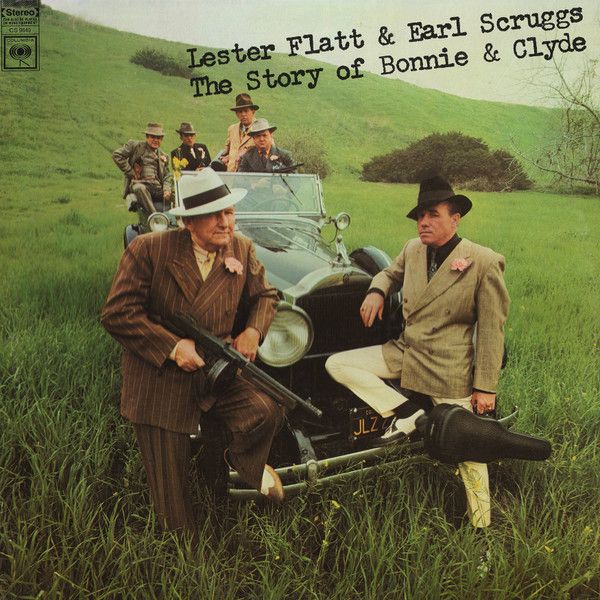 Flatt &amp; Scruggs "The Story Of Bonnie And Clyde" VG 1969