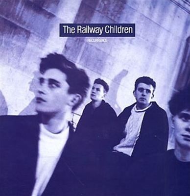 The Railway Children "Recurrence" EX+ 1987