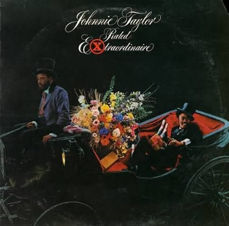 Johnnie Taylor "Rated Extraordinaire" NM- 1977