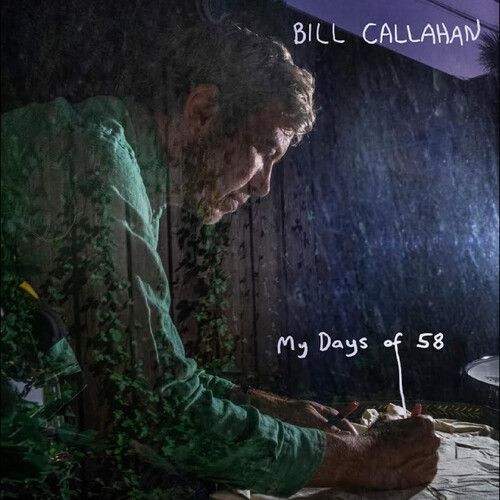 Bill Callahan "My Days of 58" *Gatefold*