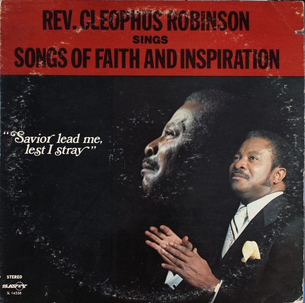 Rev. Cleophus Robinson "Sings Songs Of Faith And Inspiration" EX+ 1980
