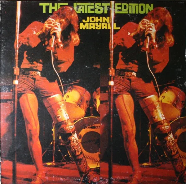 John Mayall "The Latest Edition" EX+ 1974