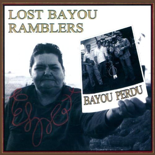 Lost Bayou Ramblers "Bayou Perdu" *CD* 2005