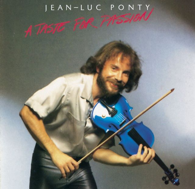 Jean-Luc Ponty "A Taste For Passion" EX+ 1979