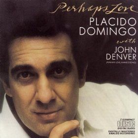 Placido Domingo w/ John Denver "Perhaps Love" EX+ 1981