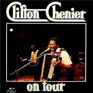 Clifton Chenier "On Tour" *CD* 1978