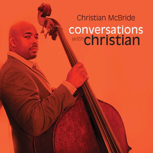 Christian McBride "Conversations With..."  NM 2022 *oRaNgE ViNyL!*