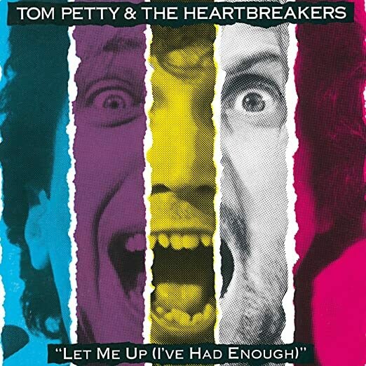 Tom Petty &amp; The Heartbreakers "Let Me Up (I've Had Enough)" *CD* 1987/re.2005