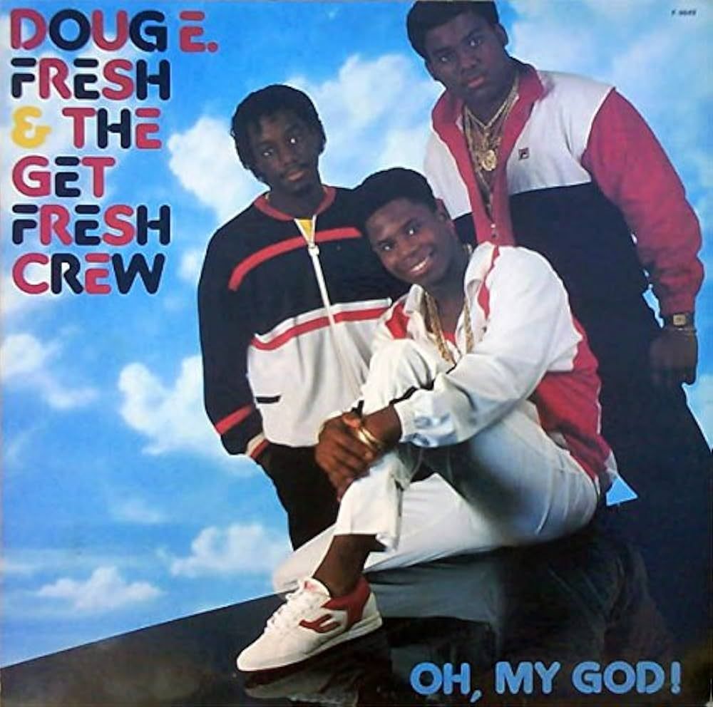 Doug E. Fresh &amp; The Get Fresh Crew "Oh, My God!" VG+ 1986 *USC*