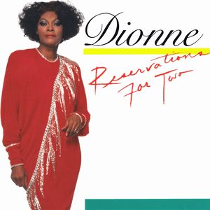 Dionne Warwick "Reservations For Two" NM- 1987