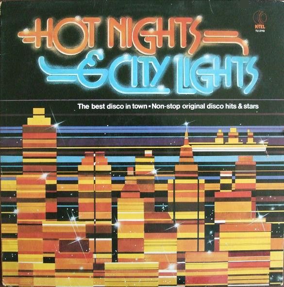K-Tel Presents "Hot Nights &amp; City Lights" EX+ 1979