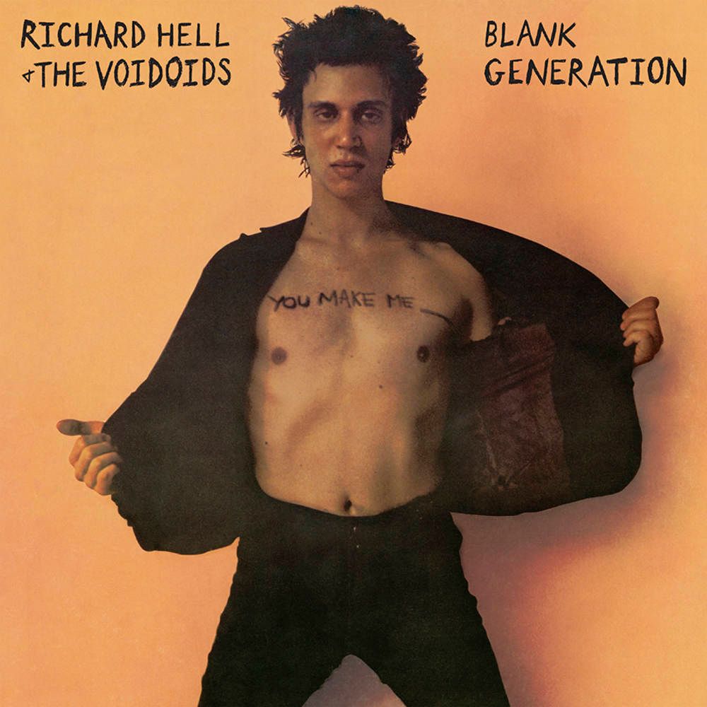 Richard Hell &amp; The Voidoids "Blank Generation" 