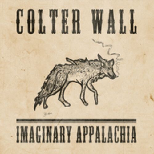 Colter Wall "Imaginary Appalachia" *Green Vinyl*