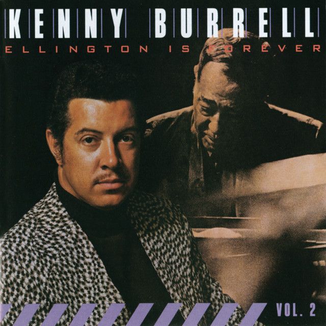 Kenny Burrell "Ellington Is Forever, Vol. 2" VG+ 1977 {2xLPs!}