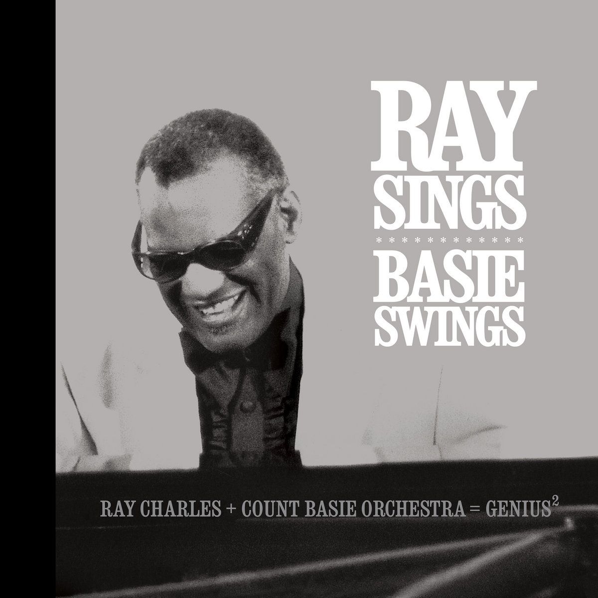 Ray Charles + The Count Basie Orchestra "Ray Sings - Basie Swings" *CD* 2006