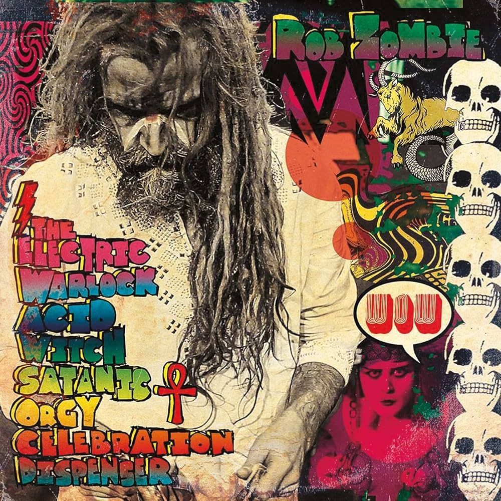 Rob Zombie "The Electric Warlock Acid Witch Satanic Orgy Celebration Dispenser" *CD* 2016