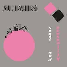 Au Pairs "Sense And Sensuality" EX+ 1982