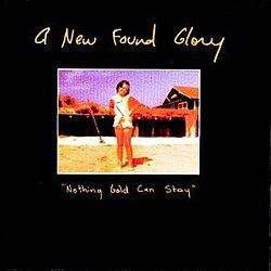 A New Found Glory "Nothing Gold Can Stay" *CD* 1999