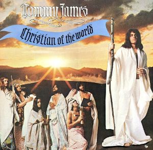 Tommy James "Christian Of The World" EX+ 1970