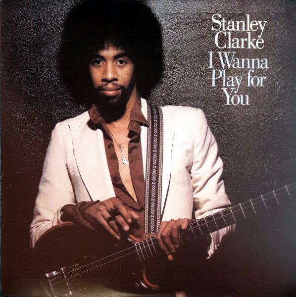 Stanley Clarke "I Wanna Play For You" NM- 1979 {2xLPs!}