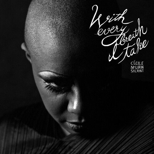 Cecile Salvant McLorin "With Every Breath I Take"