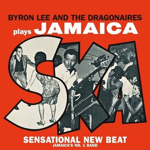 Byron Lee &amp; The Dragonaires "Plays Jamaica Ska"