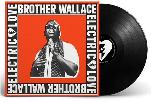 Brother Wallace "Electric Love"