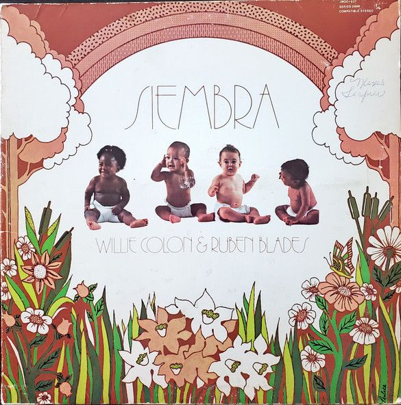 Willie Colon &amp; Ruben Blades "Siembra"