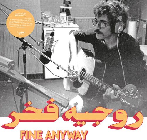 Roger Fakhr "Fine Anyway"