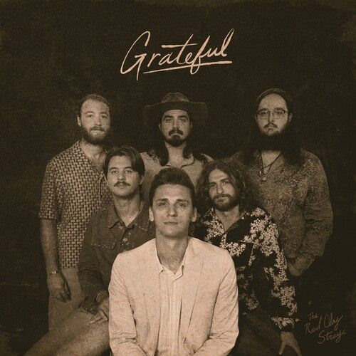 The Red Clay Strays "Grateful"
