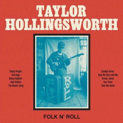 Taylor Hollingsworth "Folk N' Roll"
