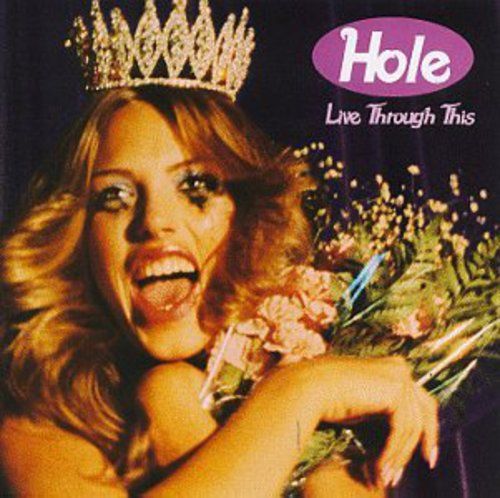 Hole "Live Through This" *CD* 1994