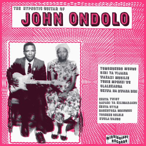 John Ondola "Hypnotic Guitar Of John Ondolo"