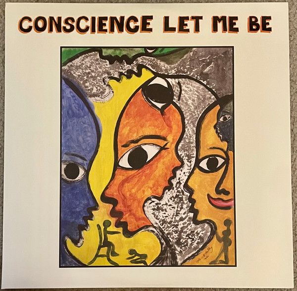 Various Artists "Conscience Let Me Be"