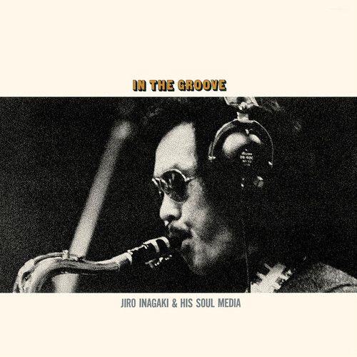 Jiro Inagaki  &amp; Soul Media "In The Groove"