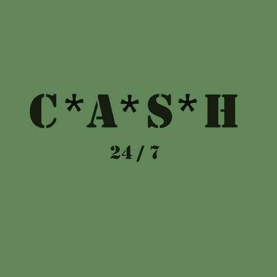 C*A*S*H 24/7 shirt