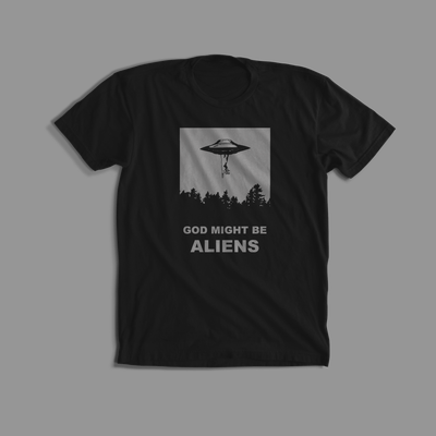 GOD MIGHT BE ALIENS black T