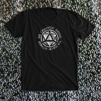 CHAOTIC GOOD shirt