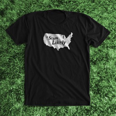 Scam Likely shirt