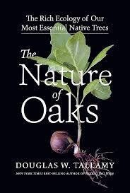 The Nature of Oaks Tallamy