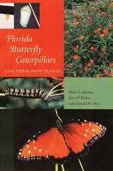 Florida Butterfly Caterpillars and their Host Plants by Minno, Butler, and Hall
